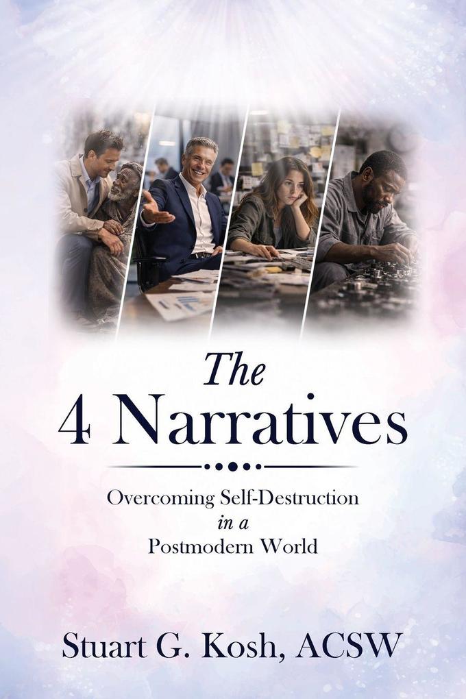 The 4 Narratives