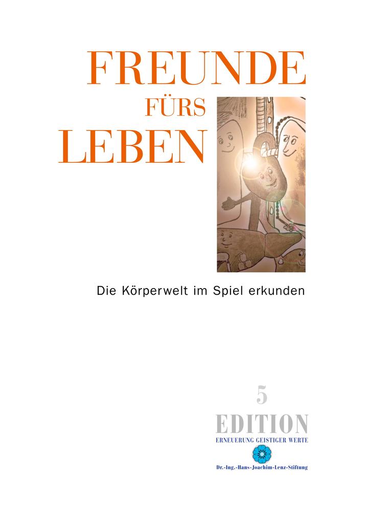 Freunde fürs Leben