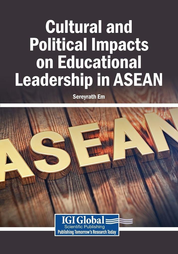 Cultural and Political Impacts on Educational Leadership in ASEAN