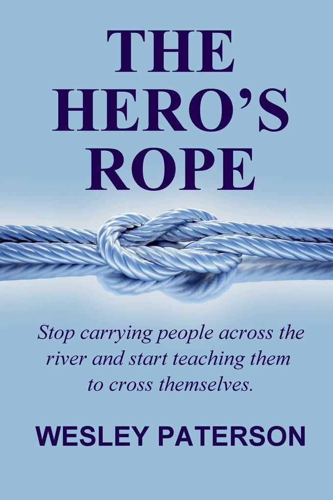 The Hero's Rope