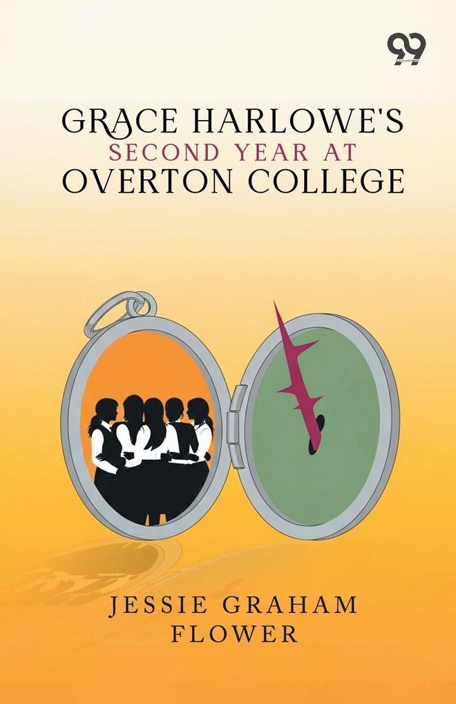 Grace Harlowe's Second Year At Overton College