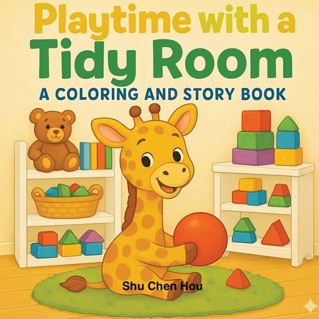 Playtime with a Tidy Room