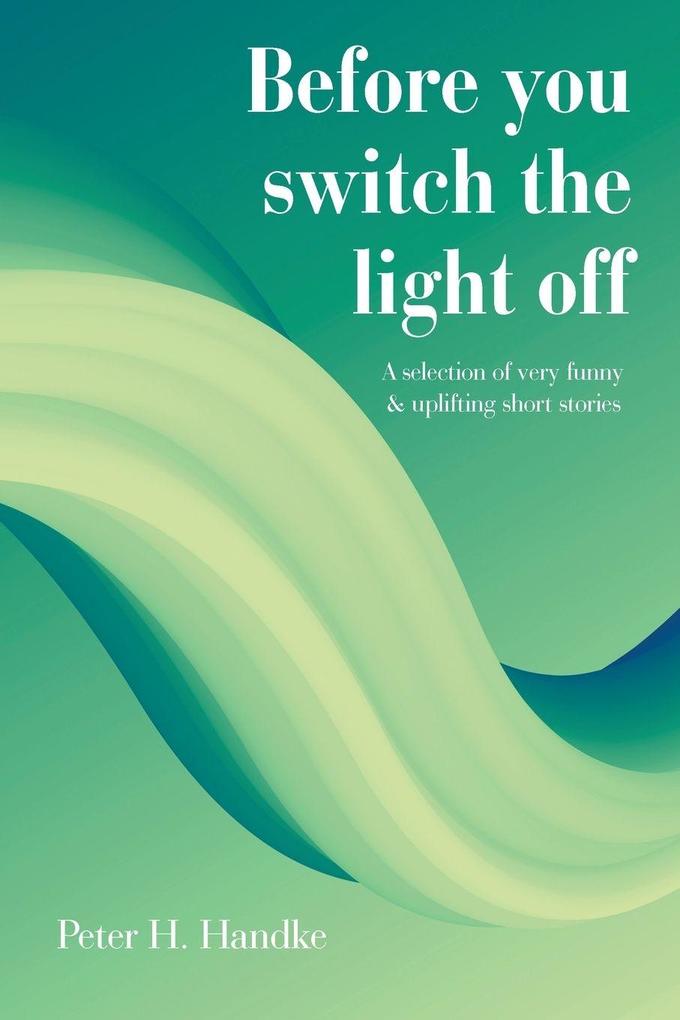 Before you switch the light off
