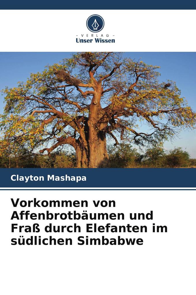 Vorkommen von Affenbrotbäumen und Fraß durch Elefanten im südlichen Simbabwe