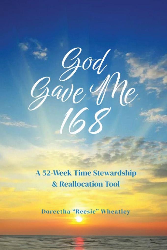 God Gave Me 168