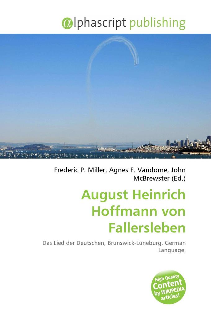 August Heinrich Hoffmann von Fallersleben