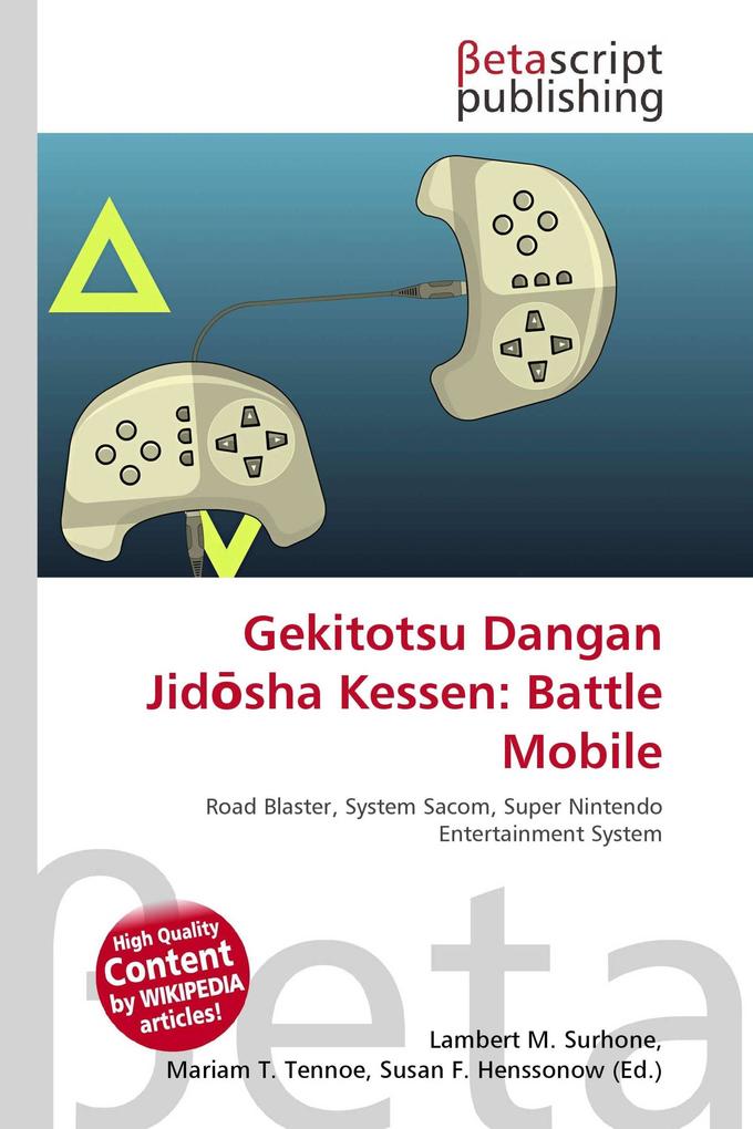 Gekitotsu Dangan Jidsha Kessen: Battle Mobile