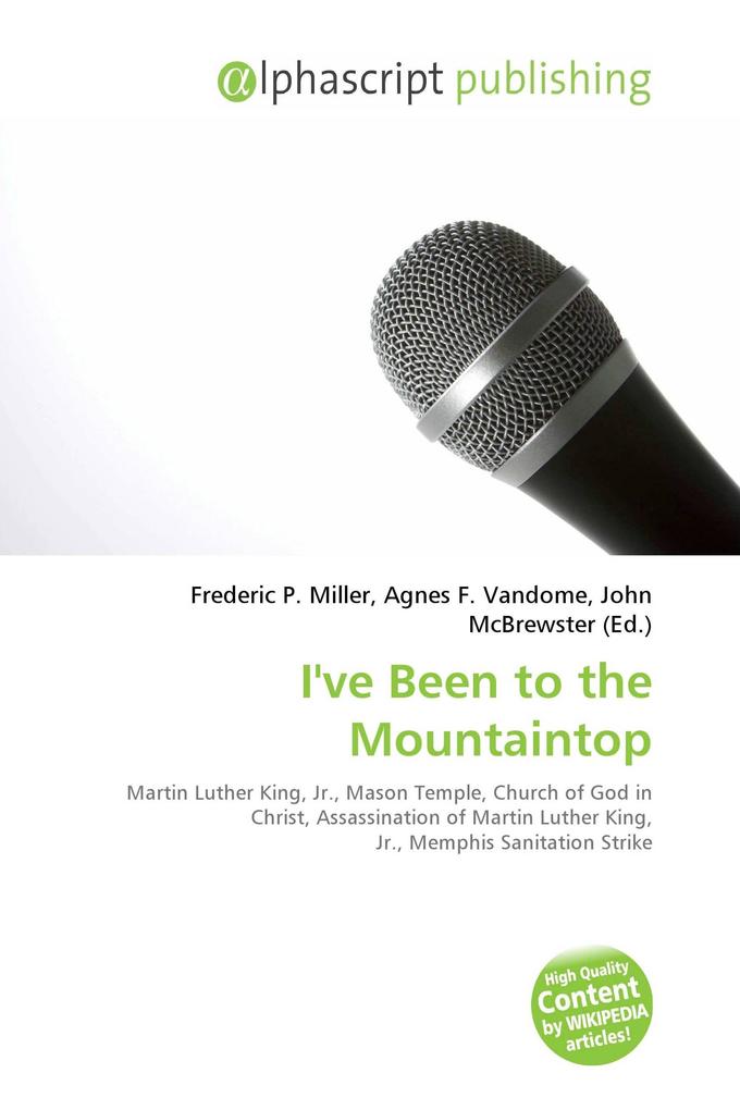 I've Been to the Mountaintop