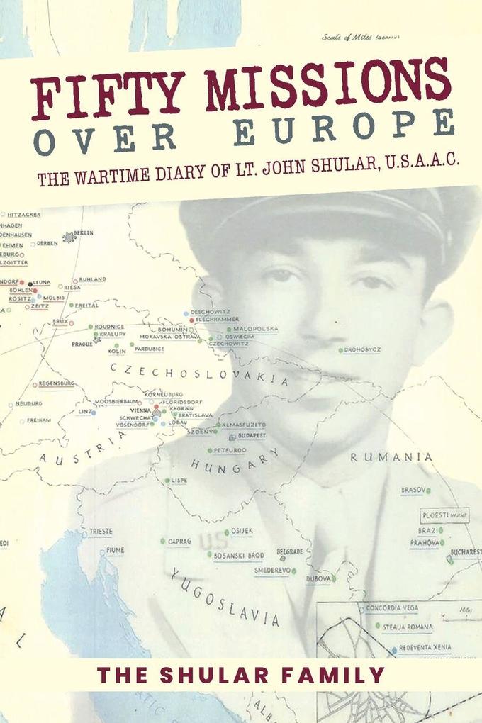 Fifty Missions over Europe