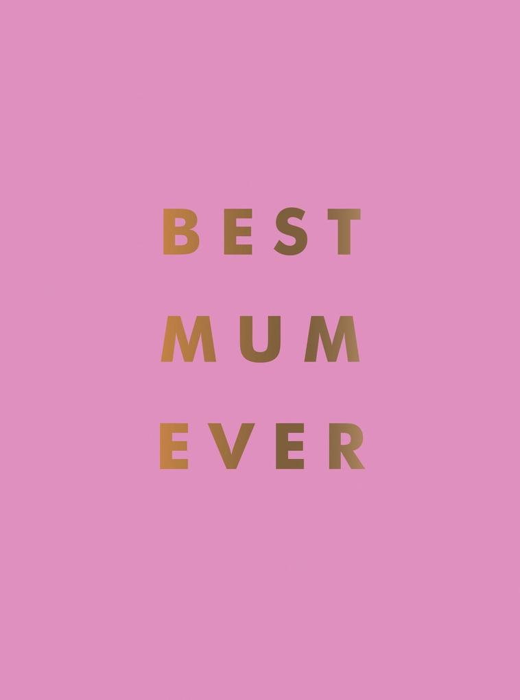 Best Mum Ever