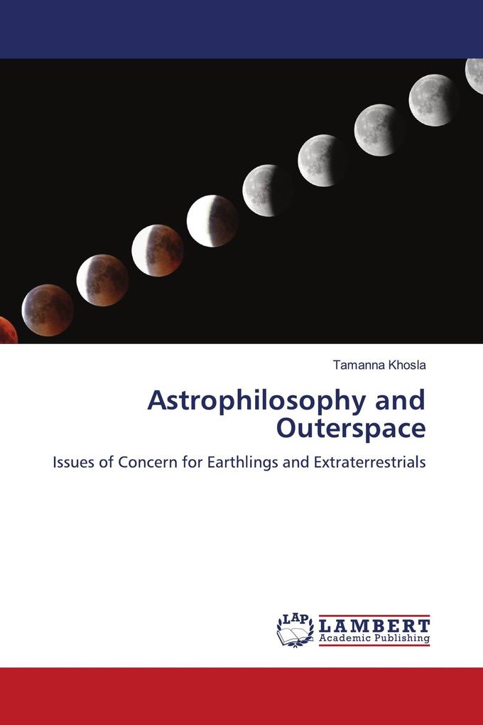 Astrophilosophy and Outerspace