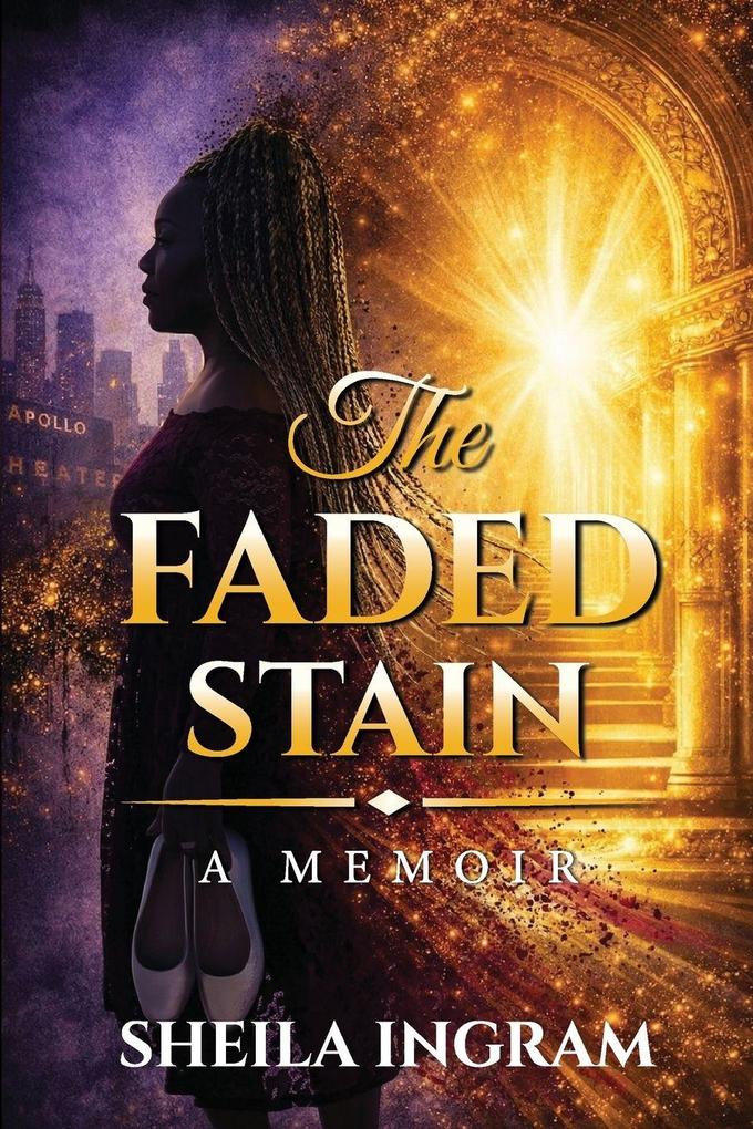 The Faded Stain 'A Memoir'