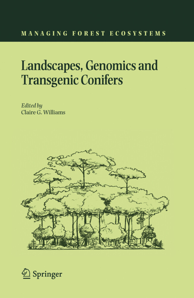 Landscapes Genomics and Transgenic Conifers