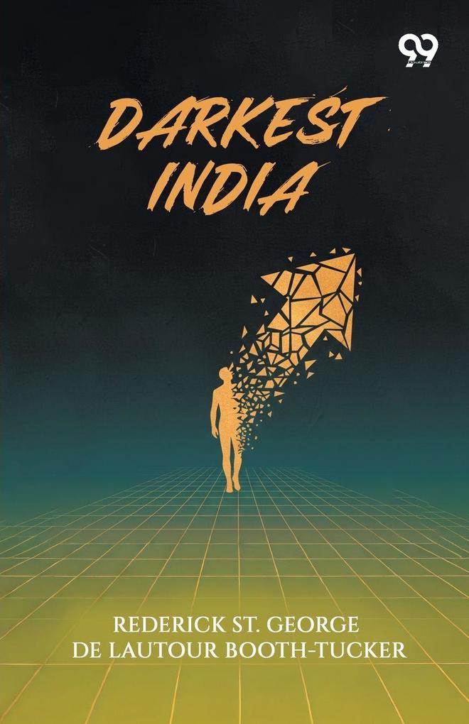 Darkest India