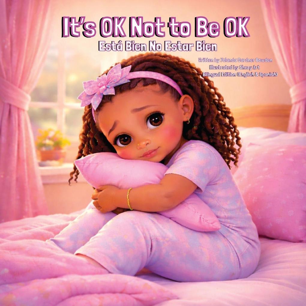 It's OK Not to Be OK / Está Bien No Estar Bien