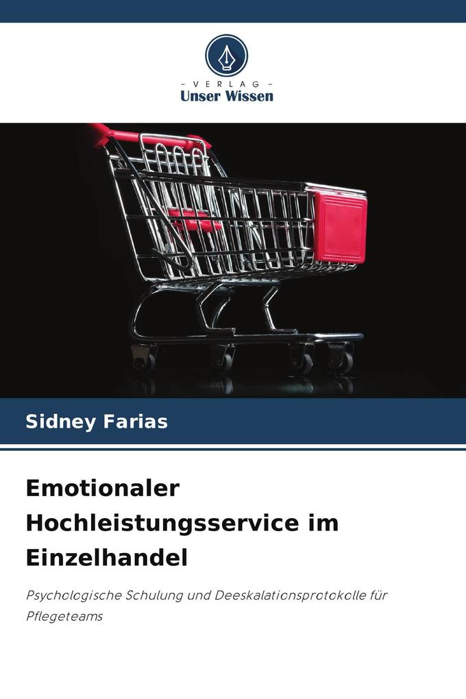 Emotionaler Hochleistungsservice im Einzelhandel