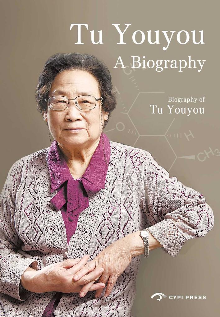 Tu Youyou: A Biography