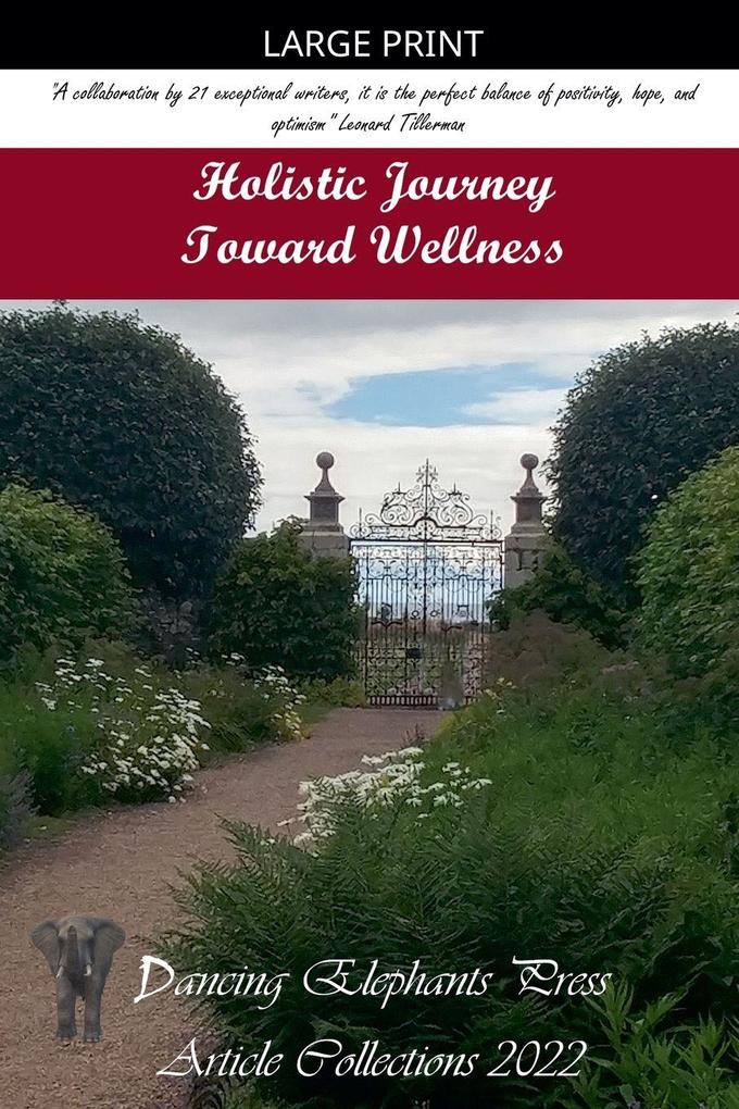 Holistic Journey Toward Wellness