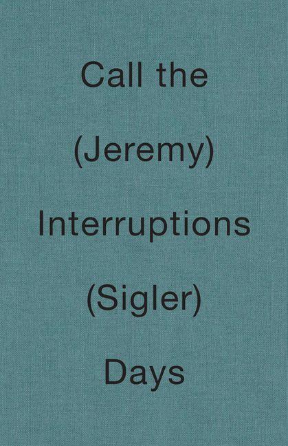 Call the Interruptions Days