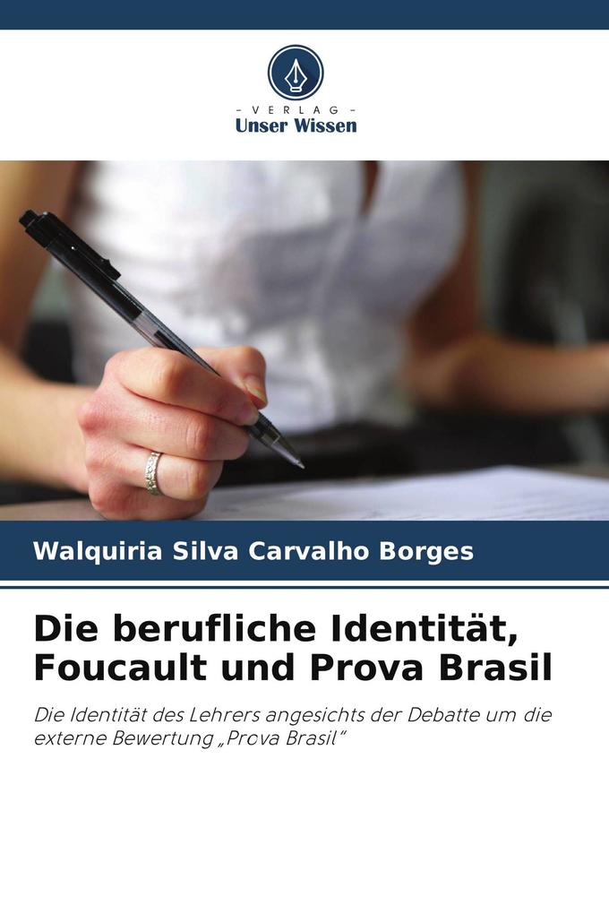Die berufliche Identität Foucault und Prova Brasil