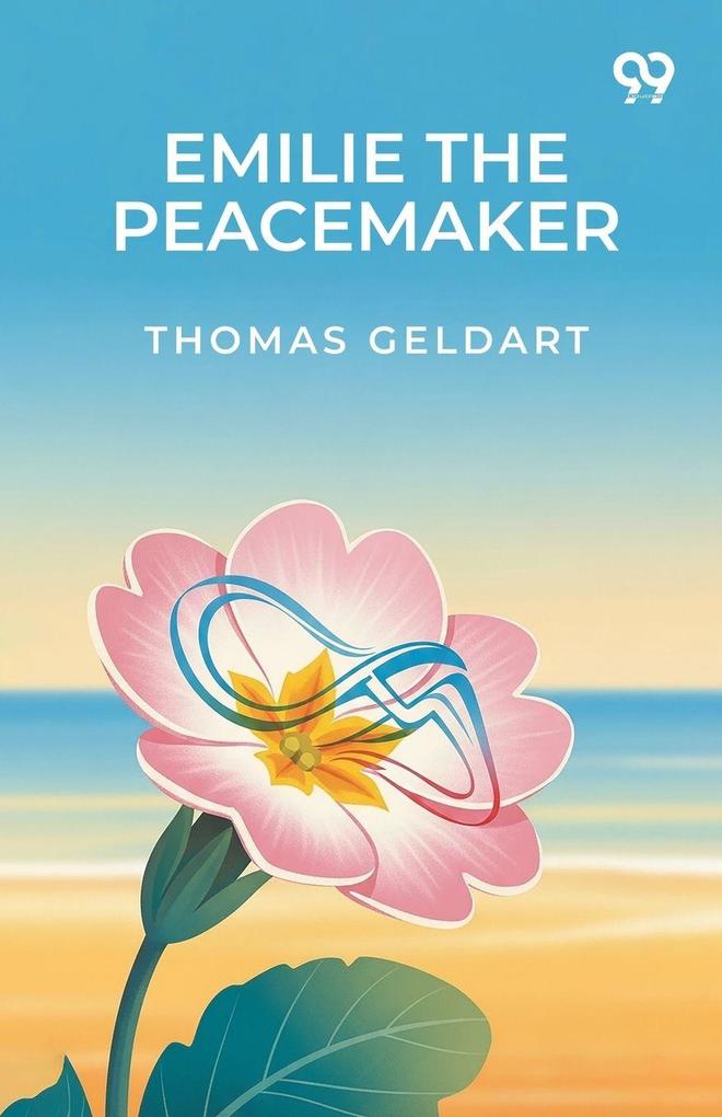 Emilie The Peacemaker