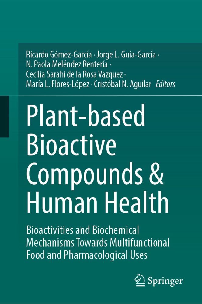 Plant-based Bioactive Compounds & Human Health