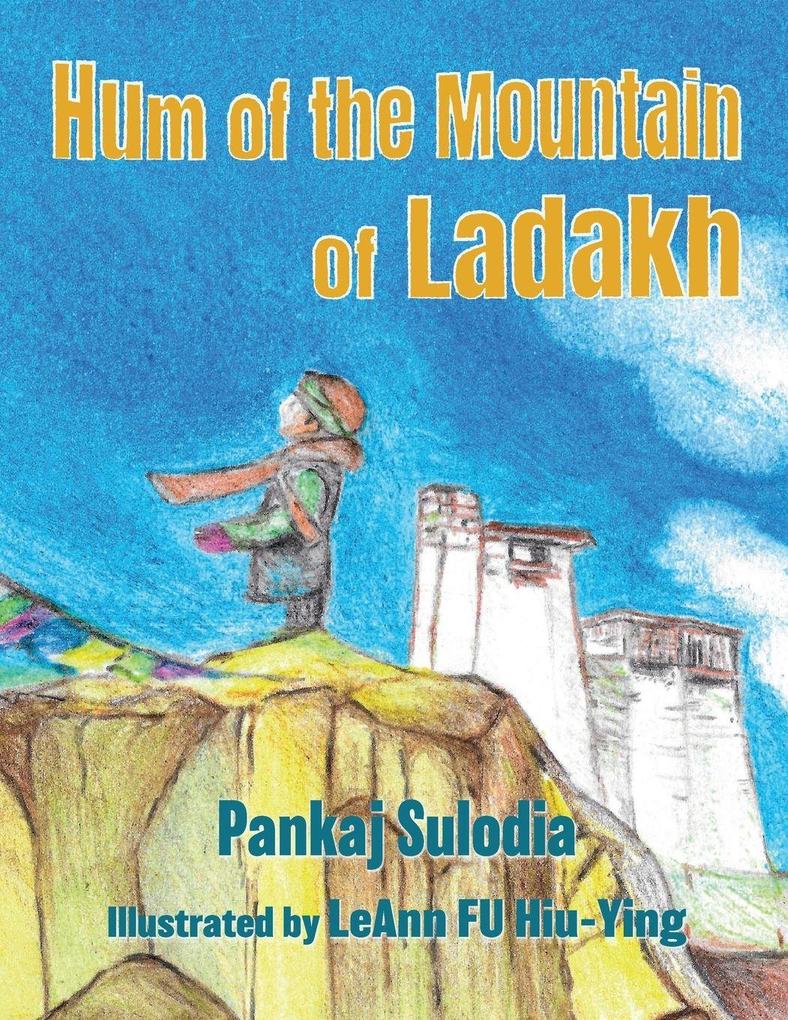 Hum of the Mountain of Ladakh