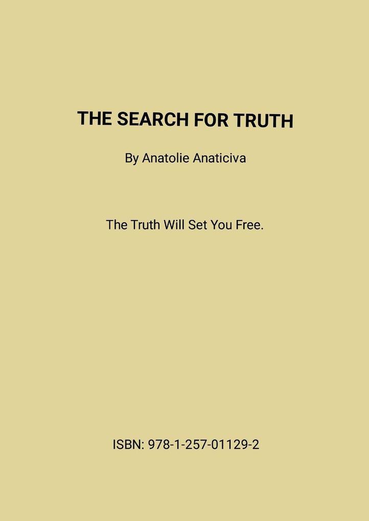 The Search For Truth