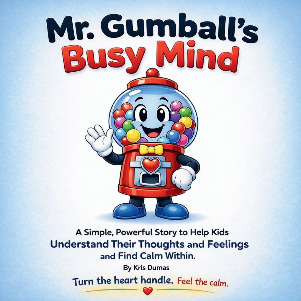 Mr. Gumball's Busy Mind