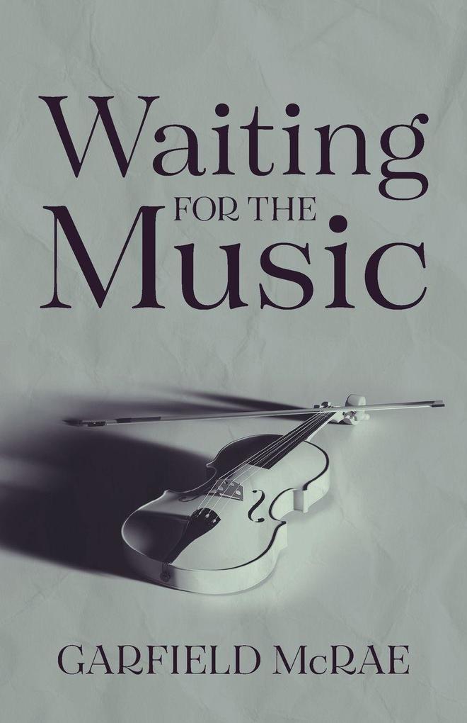 Waiting for the Music