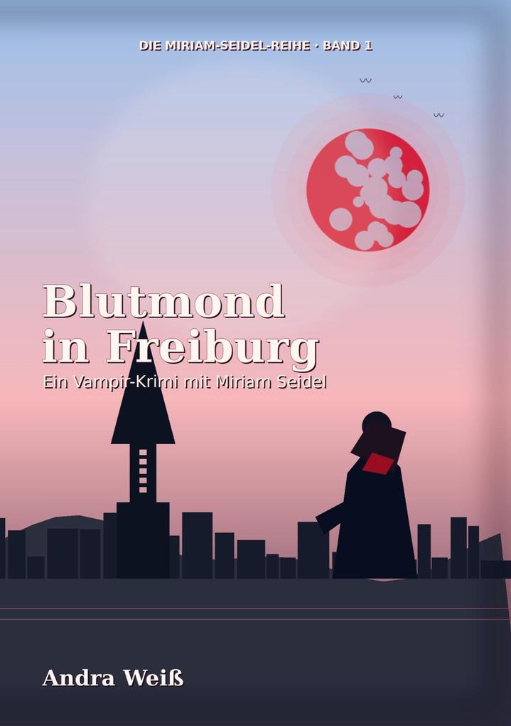 Blutmond in Freiburg