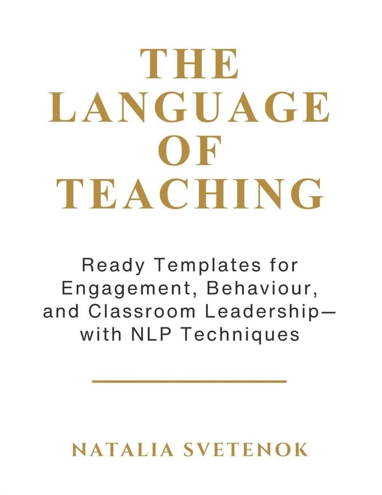THE LANGUAGE OF TEACHING