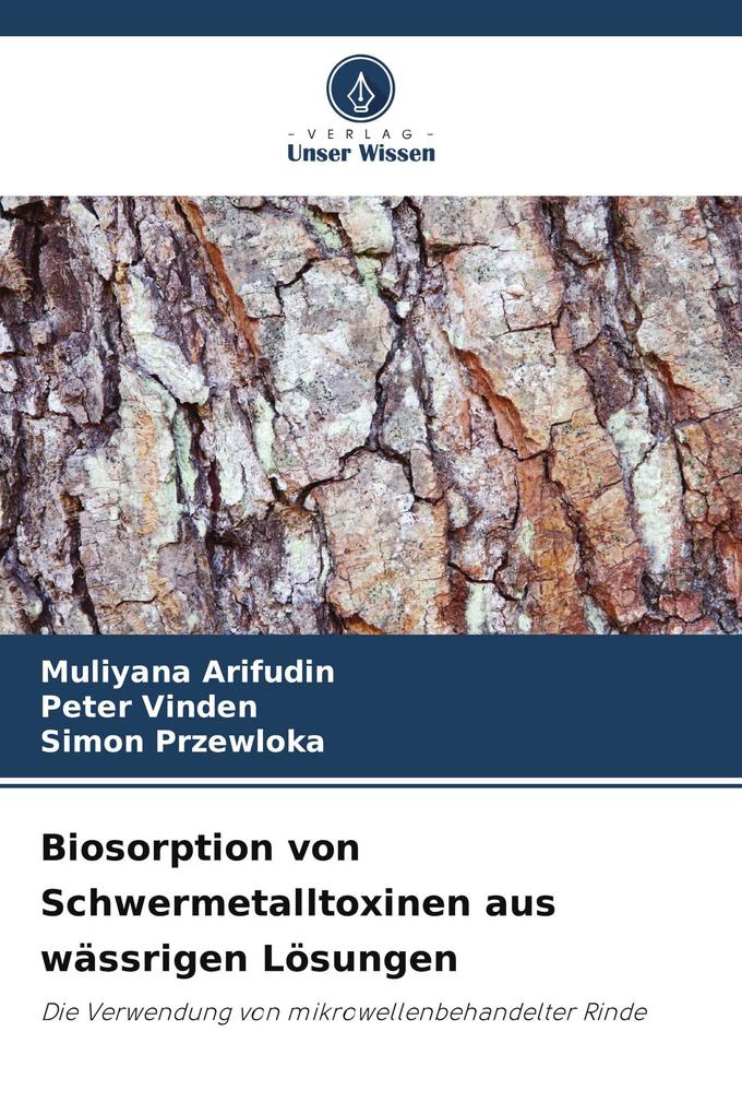 Biosorption von Schwermetalltoxinen aus wässrigen Lösungen