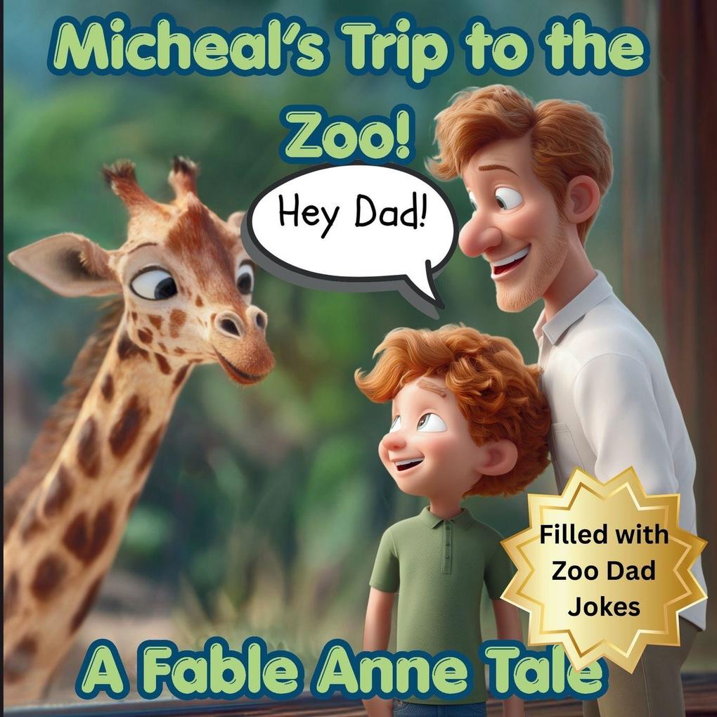 Hey Dad! Michael's Trip to the Zoo
