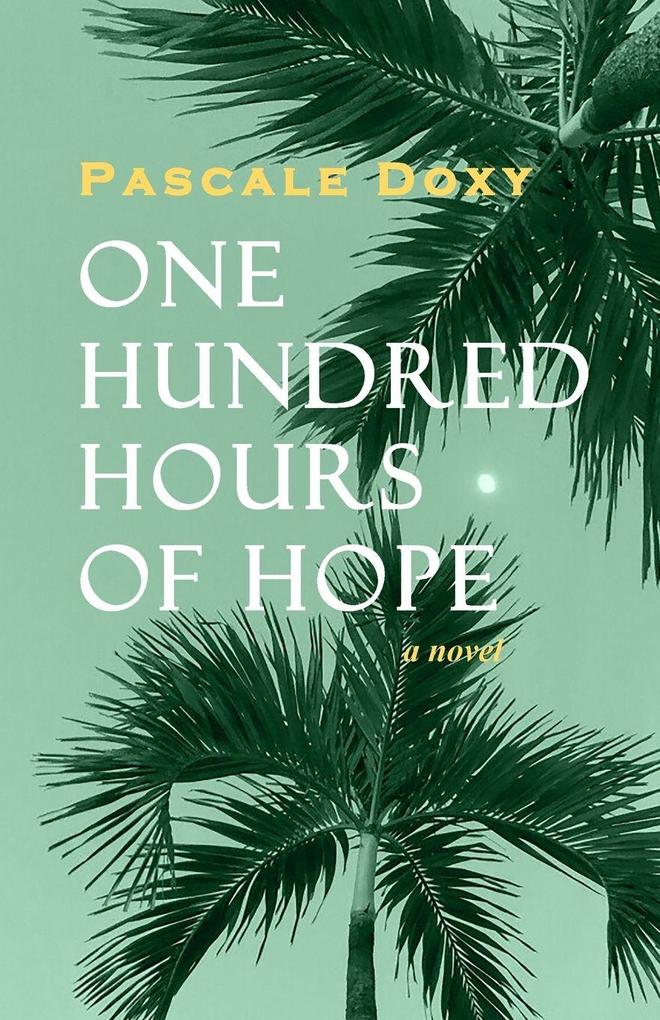 One Hundred Hours of Hope