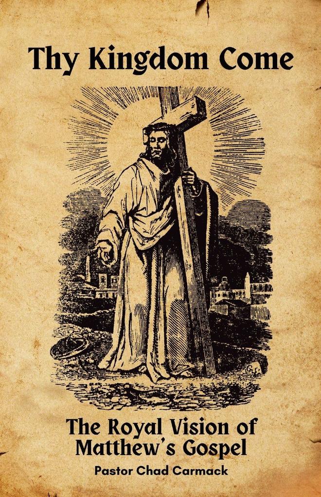 Thy Kingdom Come