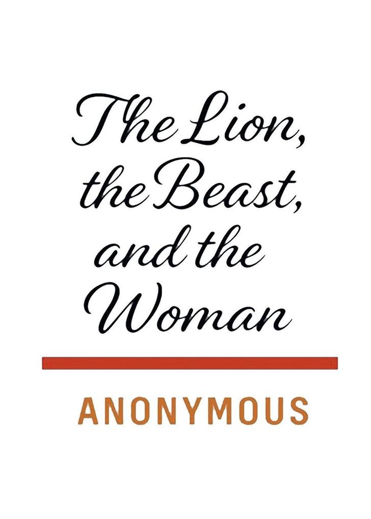The Lion the Beast and the Woman