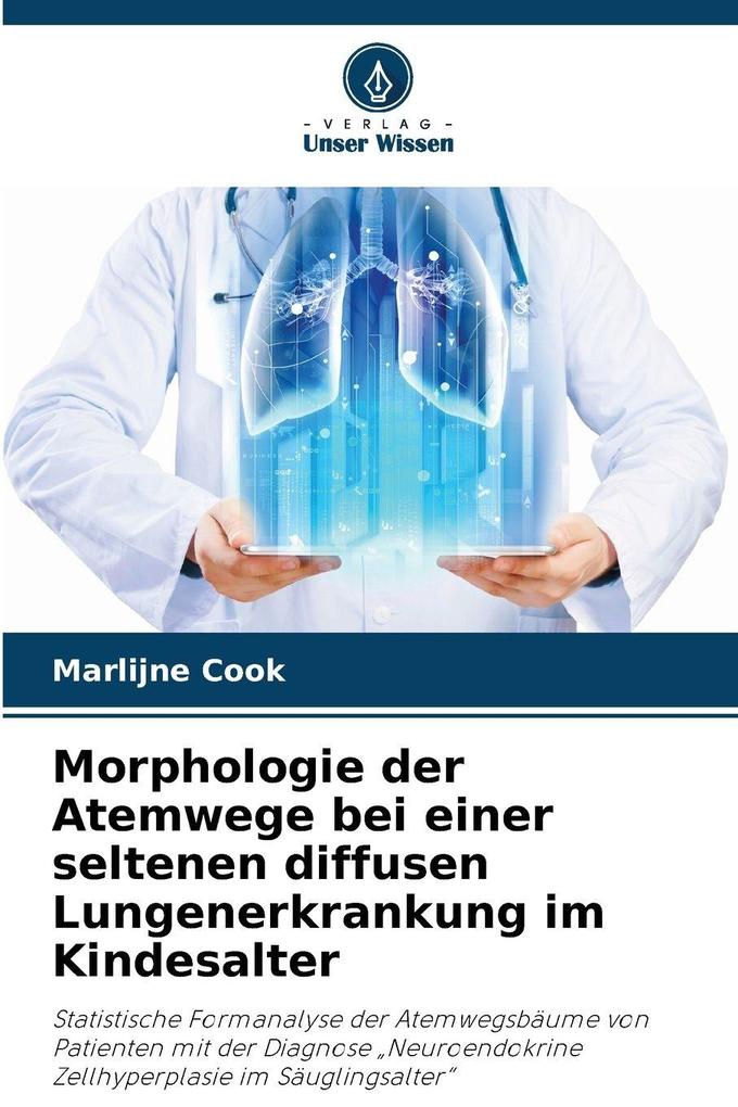 Morphologie der Atemwege bei einer seltenen diffusen Lungenerkrankung im Kindesalter