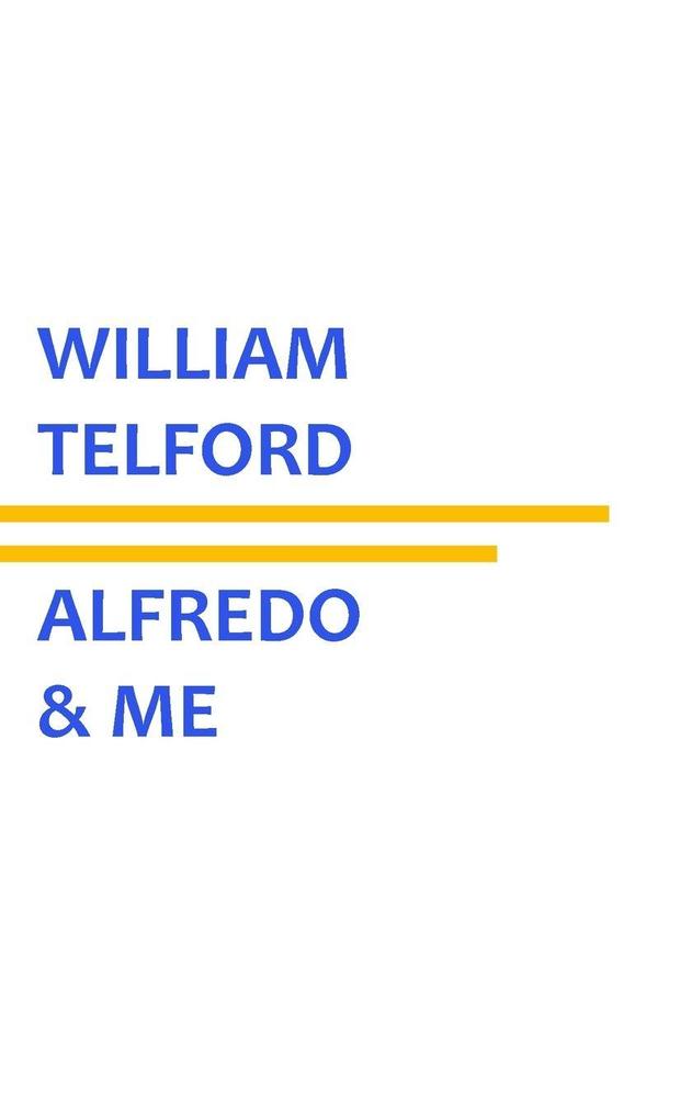Alfredo & Me