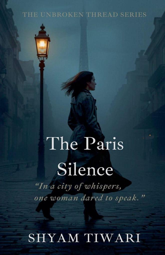 The Paris Silence