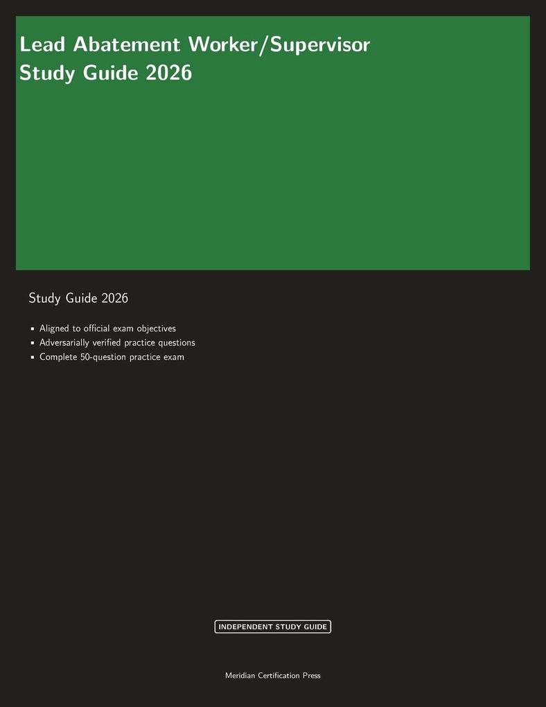 Lead Abatement Worker/Supervisor Study Guide 2026