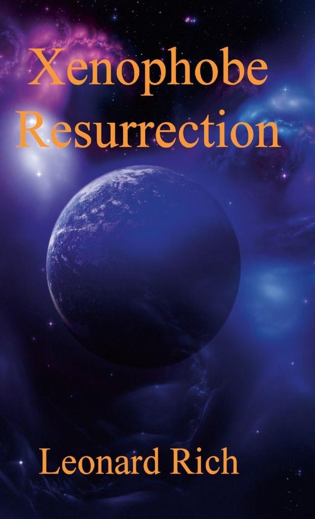 Xenophobe Resurrection
