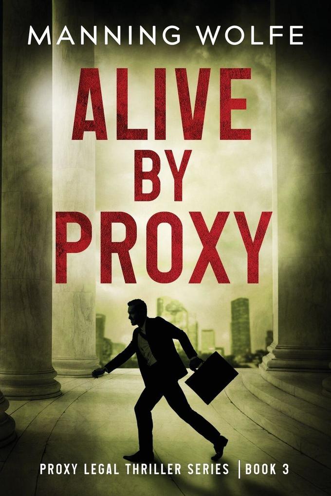 Alive By Proxy