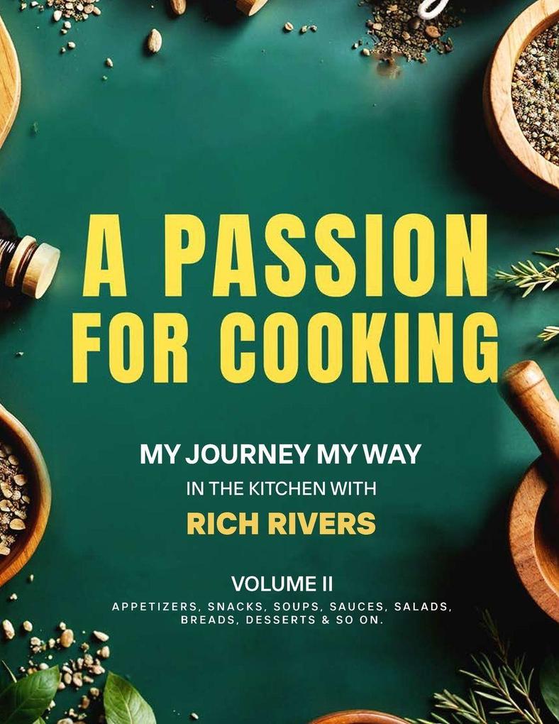 A Passion For Cooking