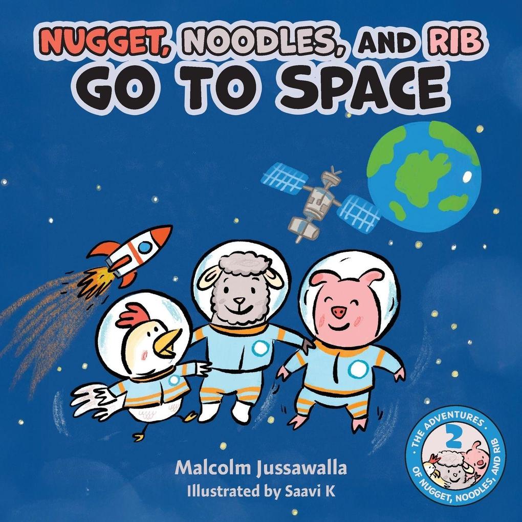 Nugget Noodles and Rib Go To Space