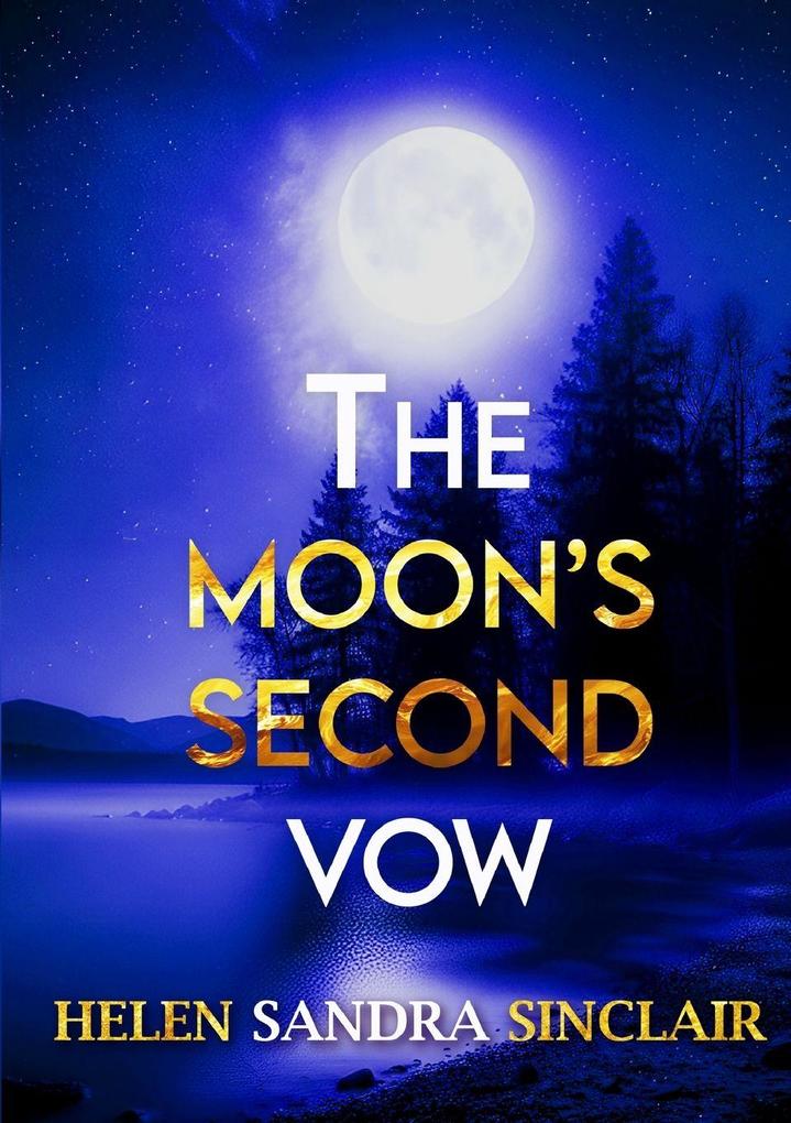 The Moon's Second Vow