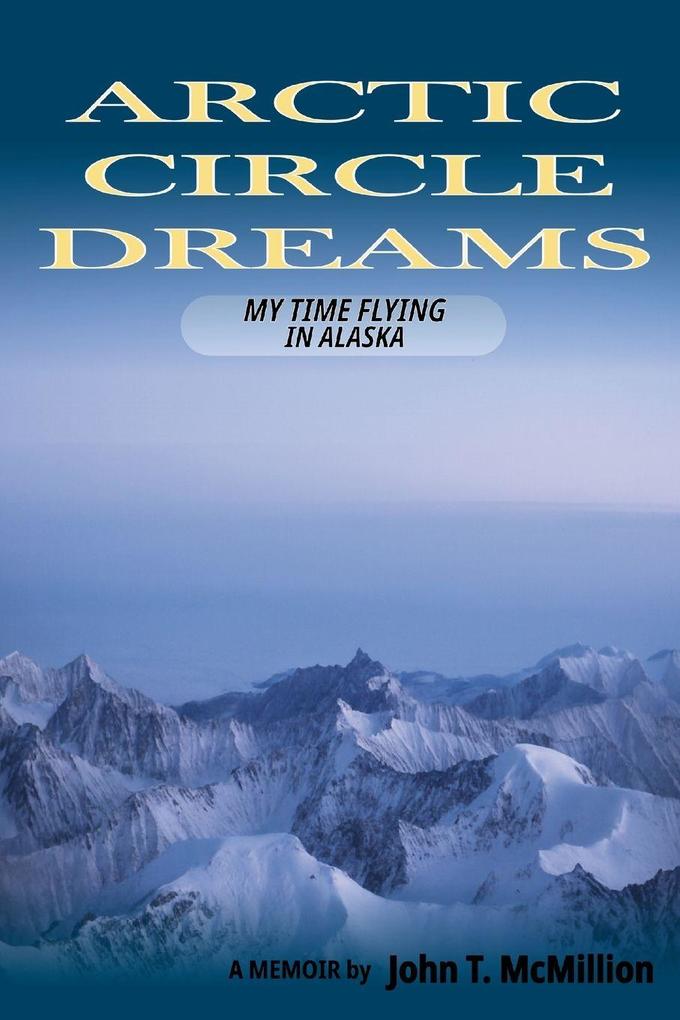 Arctic Circle Dreams
