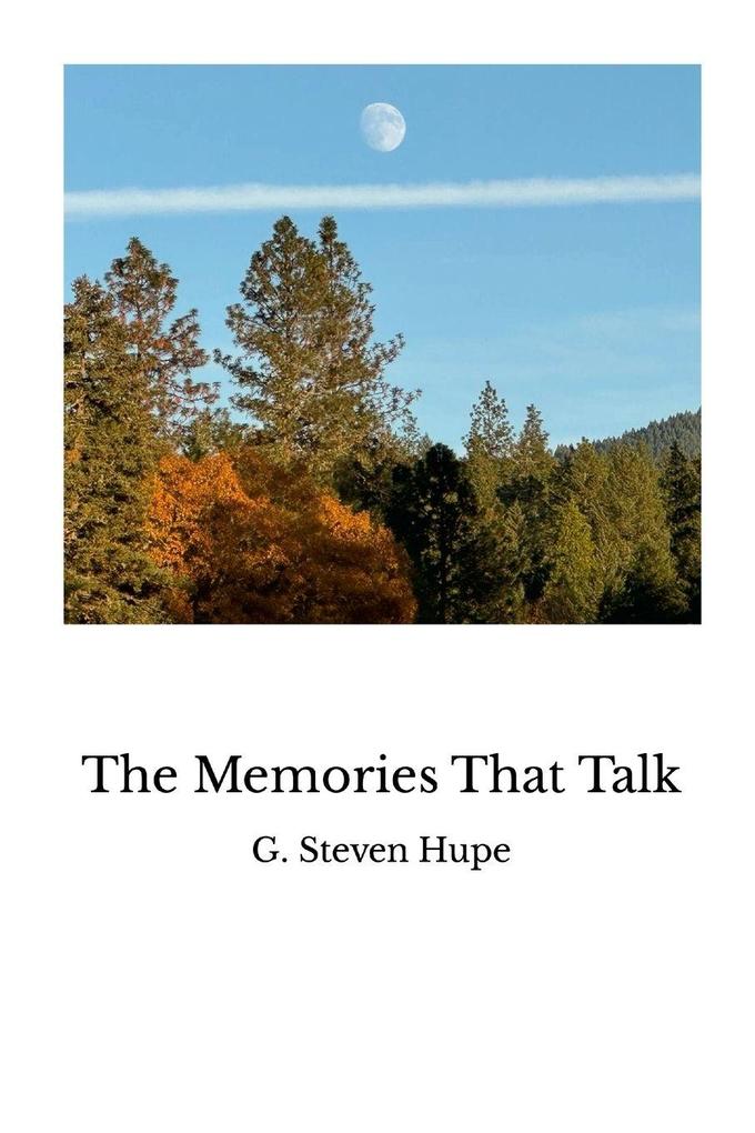 The Memories That Talk