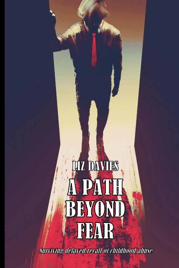 A Path Beyond Fear