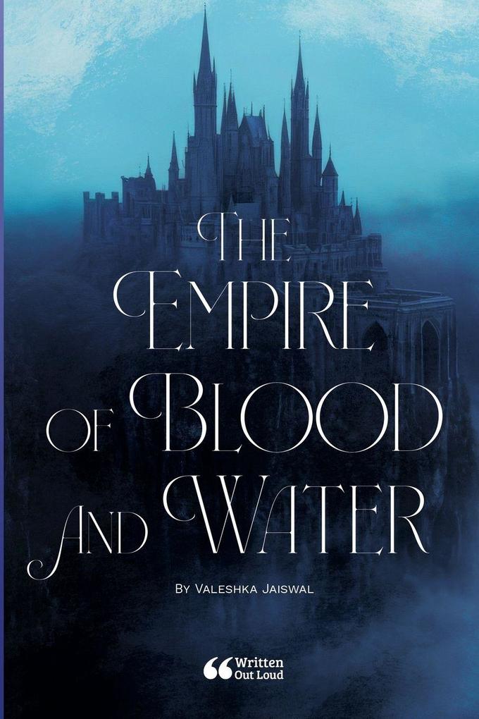 The Empire of Blood and Water